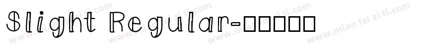 Slight Regular字体转换